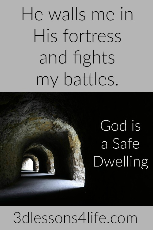 God is a Safe Dwelling | 3dlessons4life.com
