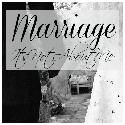 Not About Me; Missional Marriage