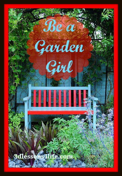 Be a Garden Girl