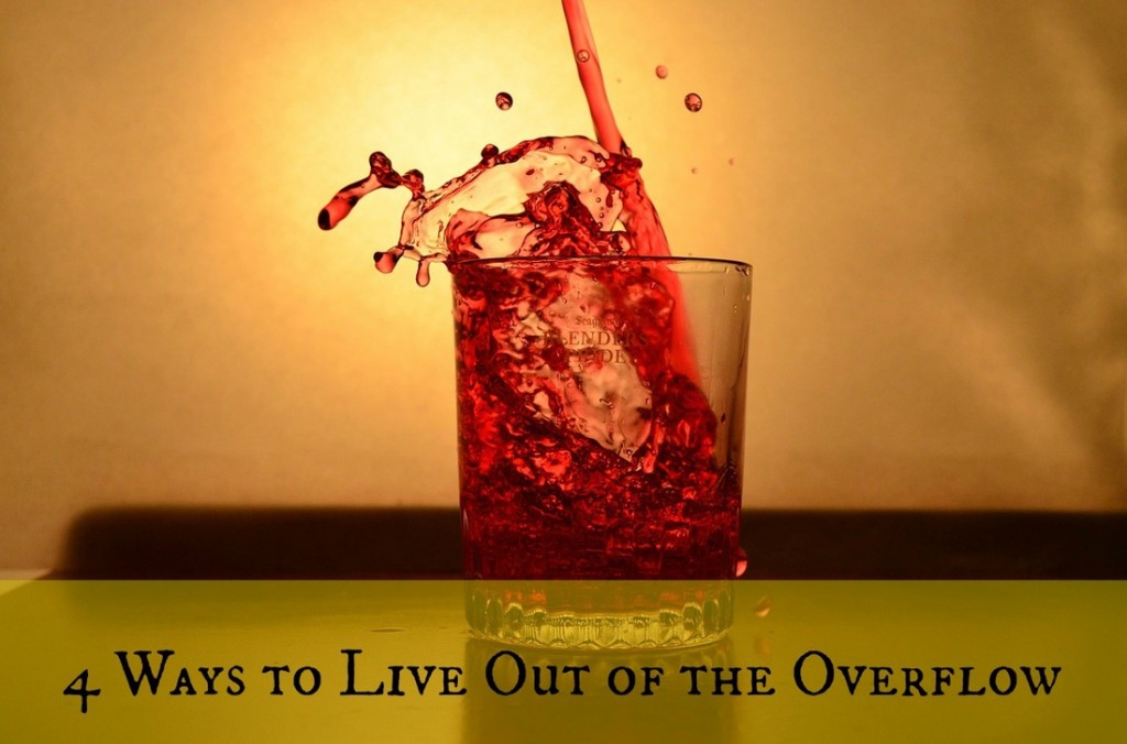 Live Out of the Overflow