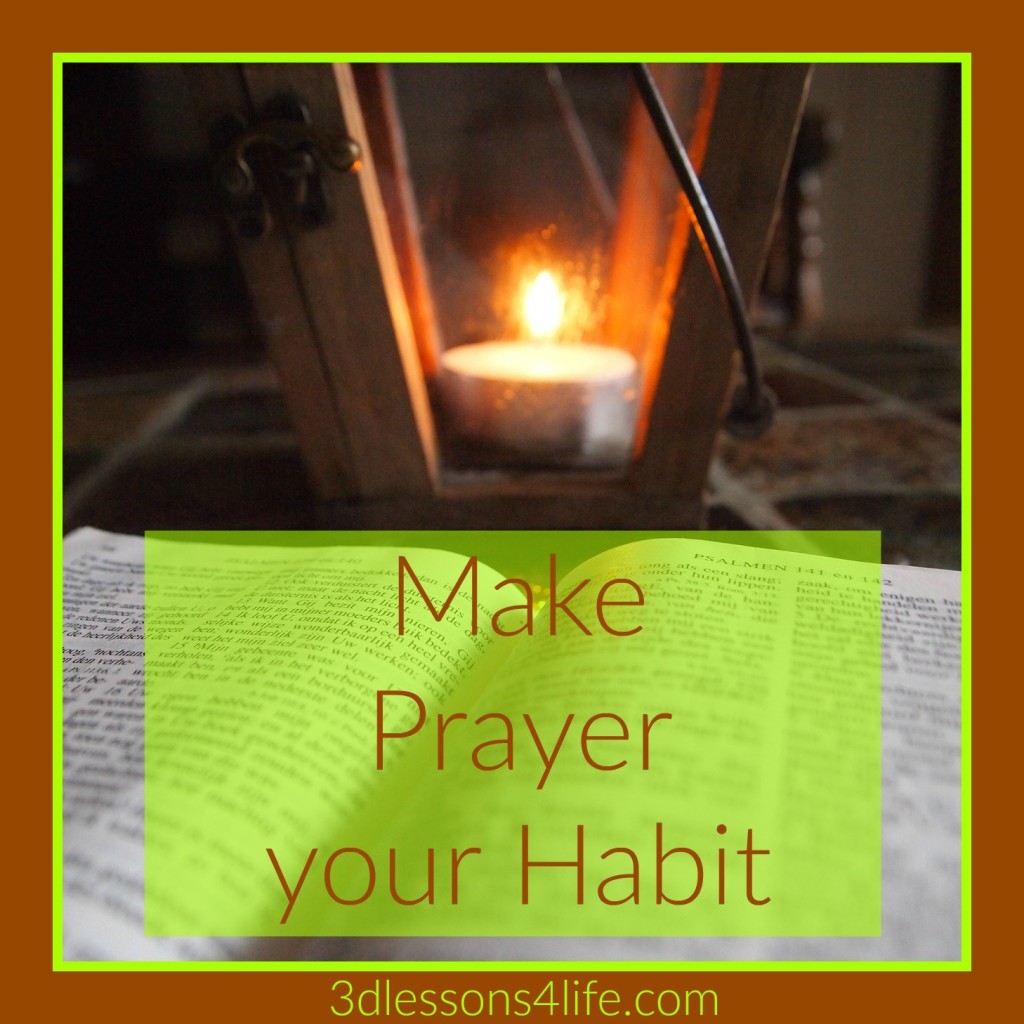 Make Prayer Your Habit