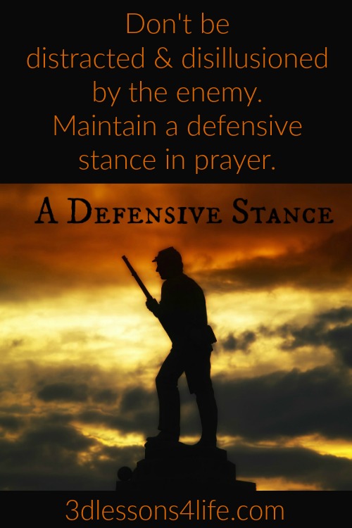 Maintain a Defensive Stance