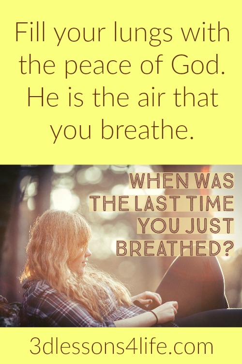 Breathe God | 3dlessons4life.com