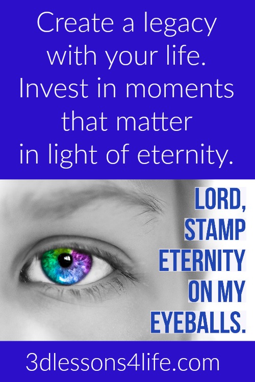 Stamp Eternity on my Eyeballs | 3dlessons4life.com