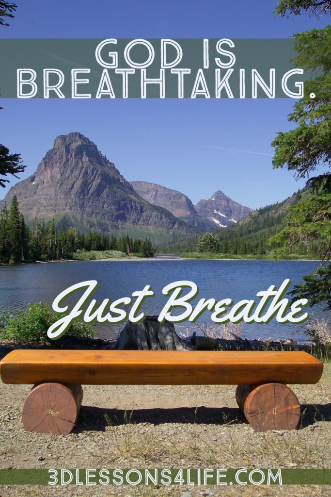 Breathtaking | Just Breathe fore 31 Days - Day 27 | 3dlessons4life.com