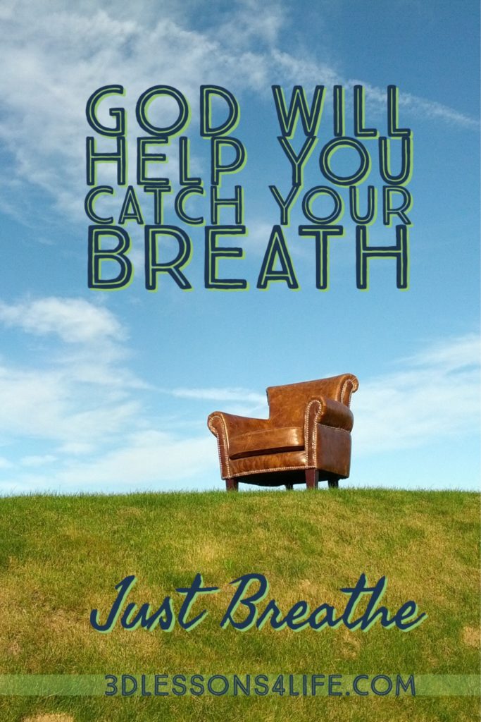 Catch Your Breath | Just Breathe for 31 Days - Day 1 | 3dlessosn4life.com