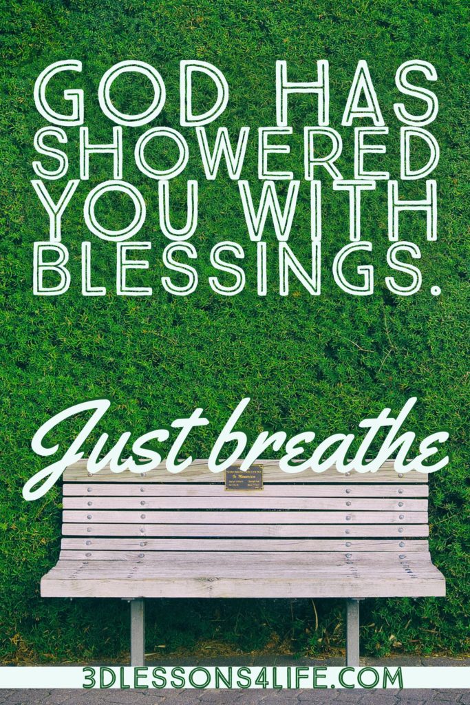 Showers of Blessing | Just Breathe for 31 Days - Day 24 | 3dlessons4life.com