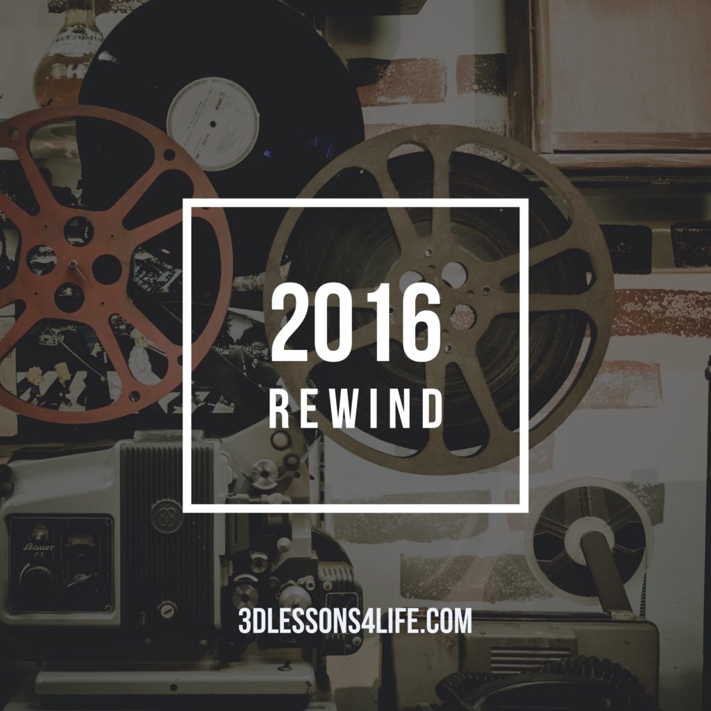 Rewind 2016 | 3dlessons4life.com