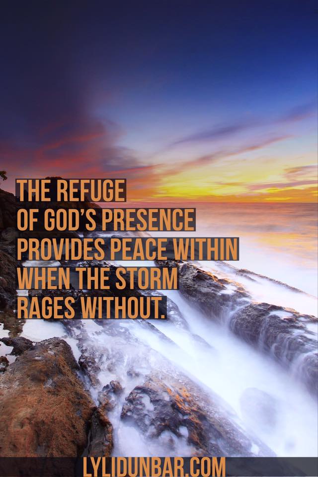God's Presence is Peace in the Midst of the Storm | lylidunbar.com
