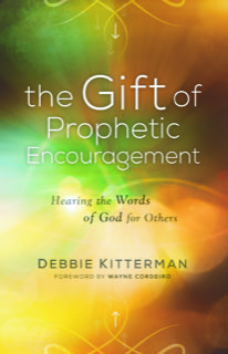 The Gift of Prophetic Encouragement 