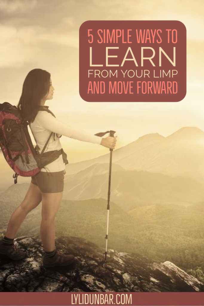5 Simple Ways to Learn from Your Limp and Move Forward with Free Printable