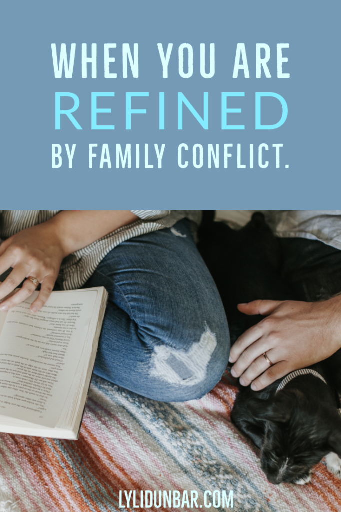 When You Are Refined by Family Conflict with. Free Printable