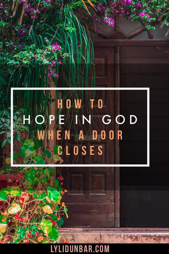 How to Hope in God When A Door Closes with Free Printable