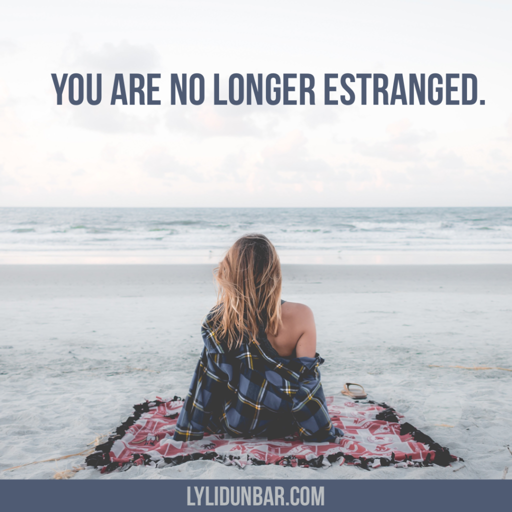 You are No Longer Estranged