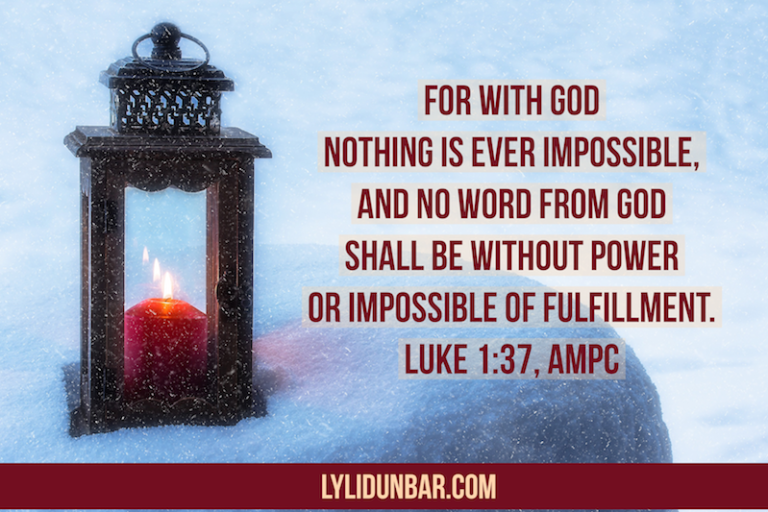 When You Need to Believe Nothing is Impossible for Your God